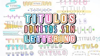 TITULOS BONITOS SIN LETTERING PARA APUNTES CHIDOS