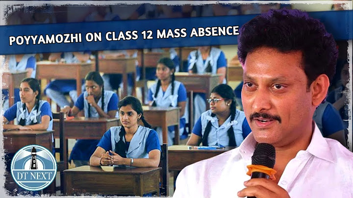 Minister Anbil Mahesh on Class 12 mass absence | DT Next