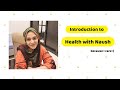 Introduction to "Health with Naush" - Women's Health se mutaliq tamam maloomat sirf apkay liye :)