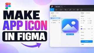 How to Make an App Icon in Figma (2026 Step by Step Tutorial)
