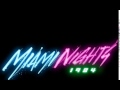 Miami nights 1984 - Ocean drive