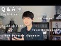 【English ver.】 Q&A part⑩