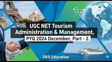 📖Tourism Administration and Management – PYQ December 2024 Part 2 #ntaugcnet #pyq