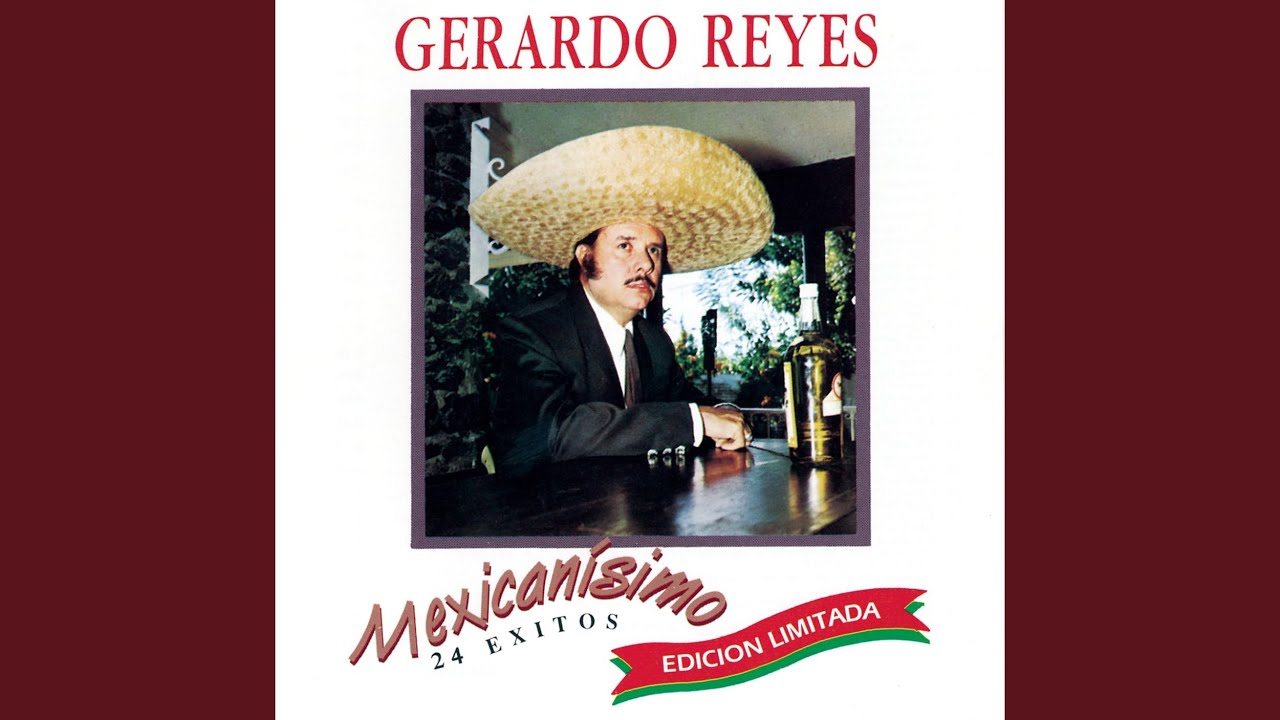 Gerardo Reyes - El Rey De Los Caminos