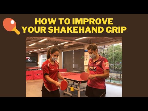PART 2: How to improve and adjust your shakehand grip!