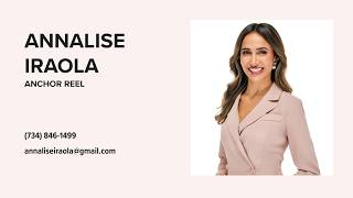 Annalise Iraola- Anchor Reel 2026 Guide