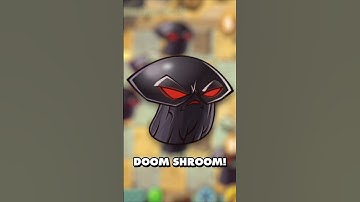 Doom Shroom in PvZ2!
