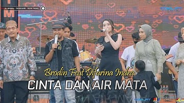 CINTA DAN AIR MATA - BRODIN feat DIFARINA INDRA || LIVE.JL.BAWAL NO:64 TEGALSARI-KOTA TEGAL