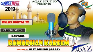 QASWIDA MPYA | Ramadhan Kareem | Msomaji: Aliy Ahmad (AQAZ) |( video) QASWIDA MPYA | Ramadhan Kareem | Msomaji: Aliy Ahmad (AQAZ) |( video)