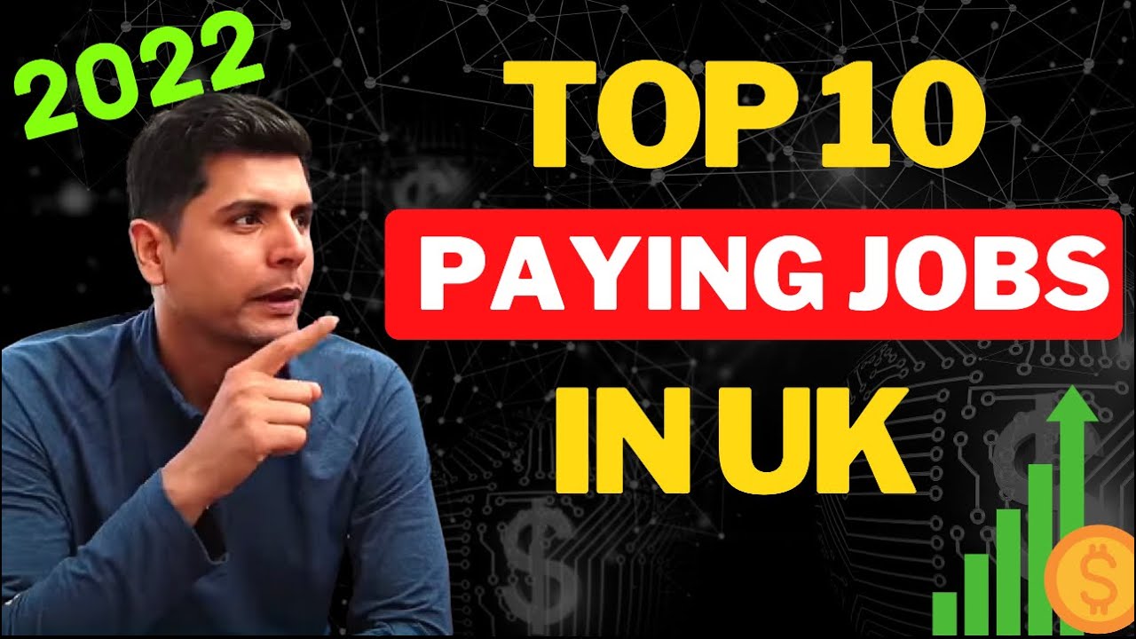 Top 10 Paying JOBS in England in 2022 UK JOB Market in 2022 YouTube