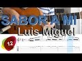 Sabor A MI Luis Miguel - Tutorial Tabs | SOLO #12