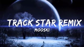 Mooski -  Track Star Remix (Lyrics) feat. Chris Brown, A Boogie wit da Hoodie, & Yung Bleu