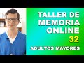 Terapia para la memoria del Adulto Mayor | Taller de Memoria Online | No. 32