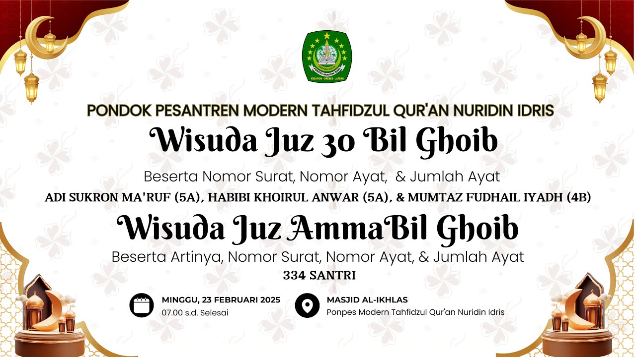 Bikin Merinding!!! Prosesi Wisuda 30 Juz dan Wisuda Juz Amma Bil Ghoib di PPMTQNI Tahun 2025