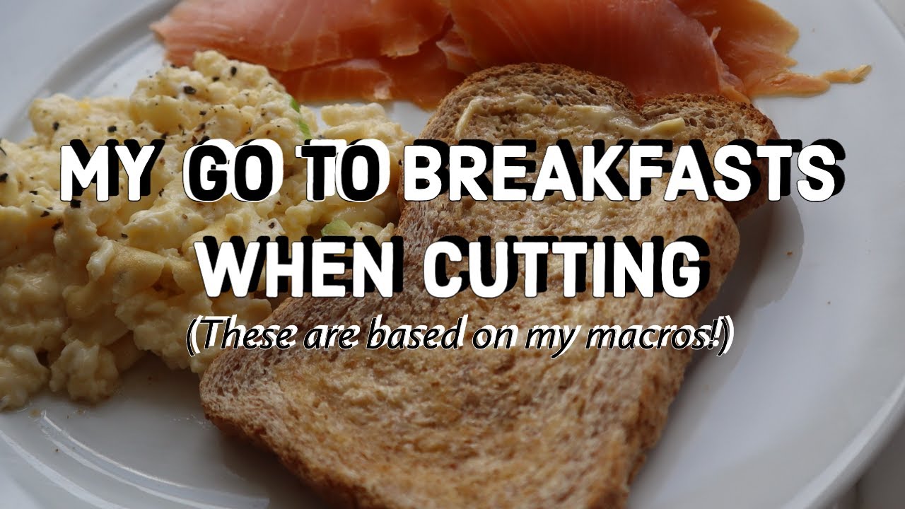 HEALTHY BREAKFASTS When cutting! YouTube