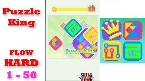 Puzzle King | FLOW | HARD | Level 1-1 to 1-50 | Walkthrough