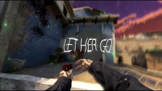 LET HER GO - client work - free pf - [PAID] - CSGO EDIT