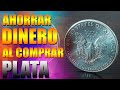 CÓMO AHORRAR DINERO AL COMPRAR PLATA