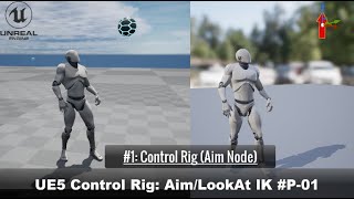 UE5 Control Rig | Aim/Look_At IK | #P1 | Setup Aim_Node