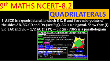 ABCD is a quadrilateral in which P, Q, R and S are mid-points of the sides AB, BC, CD and DA