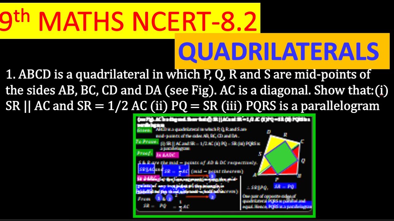 ABCD is a quadrilateral in which P, Q, R and S are mid-points of the ...