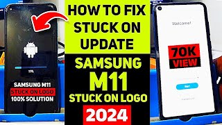 How to Fix Stuck on Logo Samsung M11 After Update Phone | 2024