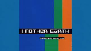 I Mother Earth - Summertime In The Void (Radio Edit)