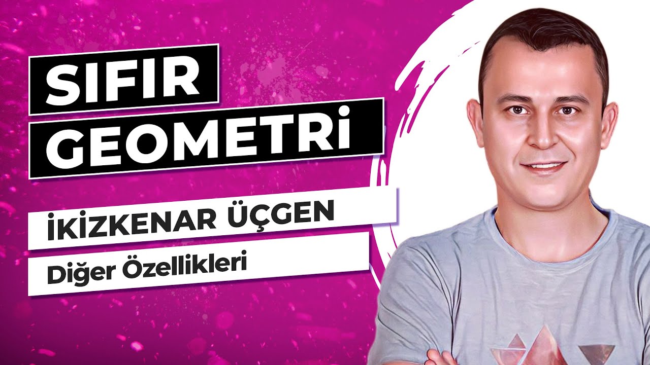 Diğer Özellikler | İKİZKENAR ÜÇGEN | F10 YAYINLARI SIFIR GEOMETRİ