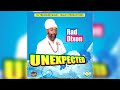 Rad Dixon - Unexpected (Viral Video)