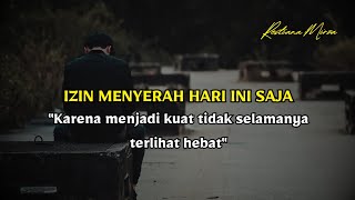 Izin Menyerah Hari Ini Saja (Khoirul Trian) - Musikalisasi Puisi