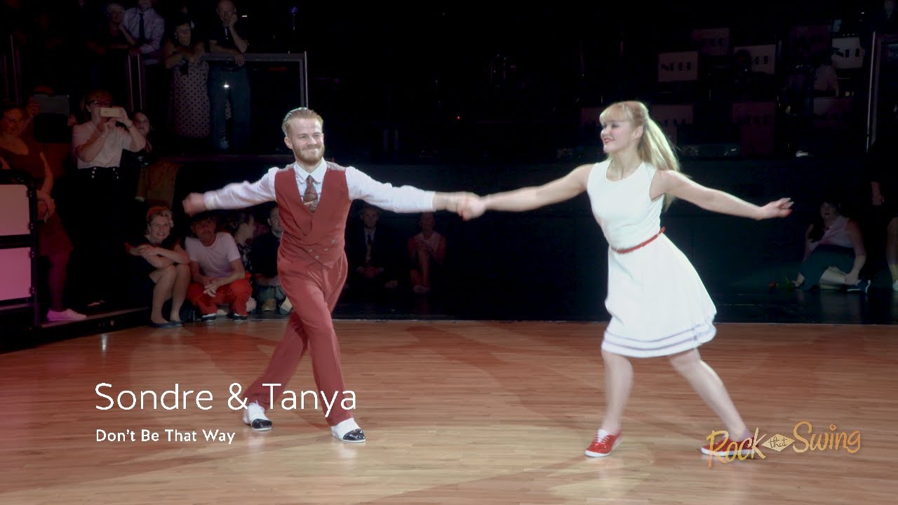 RTSF 2019 – Sondre & Tanya – Don’t Be That Way