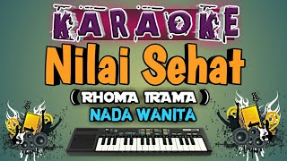 Nilai sehat ( Rhoma irama ) Karaoke nada wanita