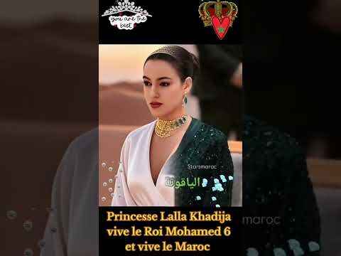Princesse Lalla Khadija Vive Le Roi Mohamed 6 Et Vive Le Maroc 