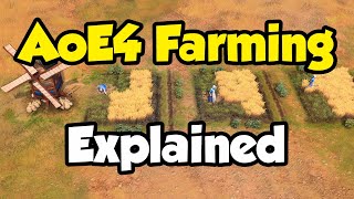 AoE4 farming mechanics, tips, and civ bonuses