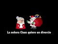 Mrs. Clause wants a Divorce (TPRS - Spanish - Level I - College)