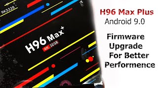 How to upgrade H 96 max plus | upgrade H 96 Max plus Android 9.0 | h 96 max android tv box screenshot 2