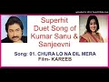 01. CHURA LO NA DIL - KAREEB