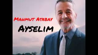 Mahmut Atabay AYSELİM (Orjinal Kaset Kayıt) Resimi