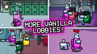 More VANILLA Among Us Lobbies! [FULL VOD]