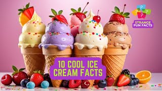 10 Surprising Ice Cream Facts You Need to Know!