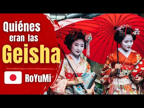 Video: ¿Quiénes son las geishas en la cultura japonesa?