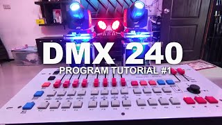 DMX 240 Light Controller Program Tutorial #1