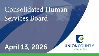 Consolidated Human Services Board Meeting | April 13, 2026