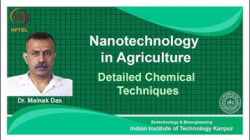 noc18-bt25-Lecture 13-Detailed Chemical Techniques