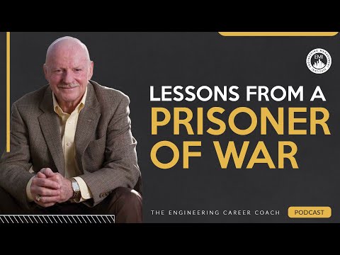 Prisoner of War Lessons for Life, Leadership, and Engineering Episode cover