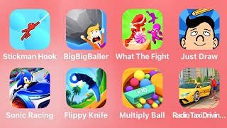 Stickman Hook, Big Big Baller, What The Fight, Just Draw, Sonic Racing, Flippy Knife, Multiply Ball screenshot 5