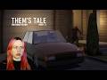 Help im being stalked | Them's tale - Road to her