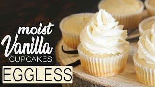Eggless Vanilla Cupcakes Recipe | How Tasty Channel