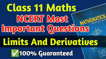Class 11 Maths NCERT Most Important Questions | Limits And Derivatives Important Questions Class 11