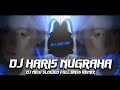 Dj haris nugraha x akimilaku bebas aja  new slowed remix  full analog bass boosted   dj jer ph 